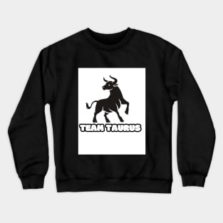 Team Taurus Crewneck Sweatshirt